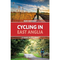 Cycling in East Anglia: 21 Hand-picked Rides [Paperback]