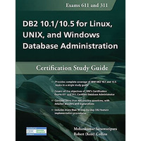 DB2 10.1/10.5 for Linux, UNIX, and Windows Database Administration: Certificatio [Paperback]