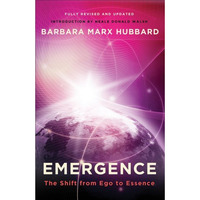 Emergence: The Shift From Ego To Essence [Paperback]