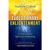 Evolutionary Enlightenment: A New Path to Spiritual Awakening [Hardcover]