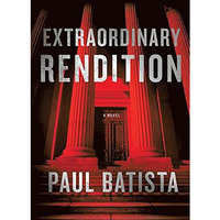 Extraordinary Rendition: A Novel [Paperback]