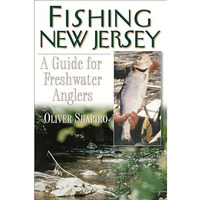 Fishing New Jersey: A Guide for Freshwater Anglers [Paperback]