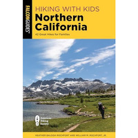 Hiking with Kids Northern California: 42 Great Hikes for Families [Paperback]