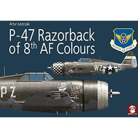 P-47 Razorback of 8th AF Colours [Paperback]