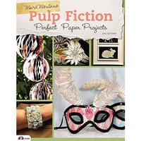 Pulp Fiction, 2nd Edition: Perfect Paper Projects [Paperback]