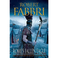 Rome's Fallen Eagle [Hardcover]