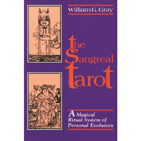 Sangreal Tarot: A Magical Ritual System of Personal Evolution [Paperback]