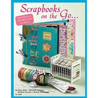 Scrapbooks on the Go [Paperback]