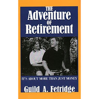 The Adventure of Retirement [Hardcover]