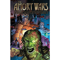 The Amory Wars: In Keeping Secrets of Silent Earth 3 [Hardcover]