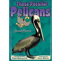 Those Peculiar Pelicans [Paperback]