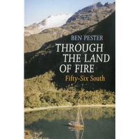 Through the Land of Fire: Fifty-six South [Paperback]