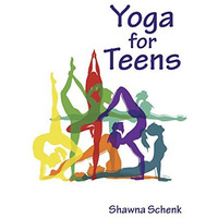 Yoga for Teens [Paperback]