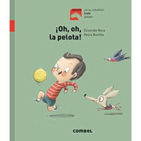 ¡Oh, oh, la pelota! [Hardcover]