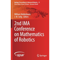 2nd IMA Conference on Mathematics of Robotics [Paperback]