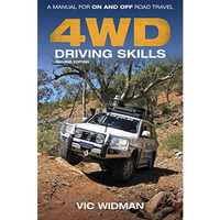 4WD Driving Skills : A Manual for on- and off-Road Travel [Paperback]