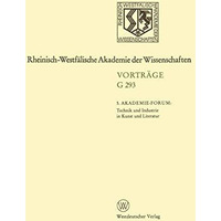 5. Akademie-Forum Technik und Industrie in Kunst und Literatur: 312. Sitzung am  [Paperback]