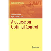 A Course on Optimal Control [Hardcover]