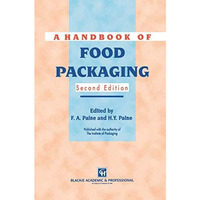 A Handbook of Food Packaging [Paperback]