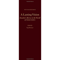 A Lasting Vision: Dandin's Mirror in the World of Asian Letters [Hardcover]