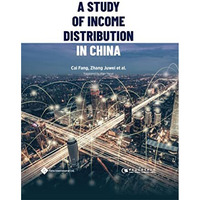 A Study of Income Distribution in China [Hardcover]