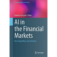 AI in the Financial Markets: New Algorithms and Solutions [Hardcover]