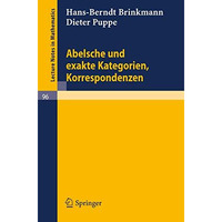 Abelsche und exakte Kategorien, Korrespondenzen [Paperback]