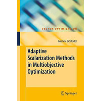 Adaptive Scalarization Methods in Multiobjective Optimization [Hardcover]