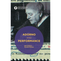 Adorno and Performance [Paperback]