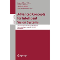 Advanced Concepts for Intelligent Vision Systems: 21st International Conference, [Paperback]