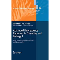 Advanced Fluorescence Reporters in Chemistry and Biology II: Molecular Construct [Paperback]