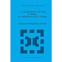 Advanced Integration Theory [Hardcover]