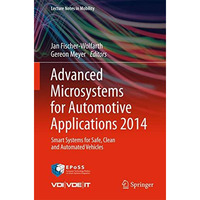 Advanced Microsystems for Automotive Applications 2014: Smart Systems for Safe,  [Hardcover]