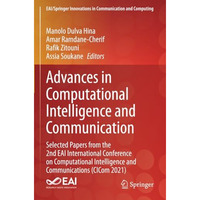 Advances in Computational Intelligence and Communication: Selected Papers from t [Paperback]