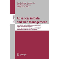 Advances in Data and Web Management: Joint 9th Asia-Pacific Web Conference, APWe [Paperback]