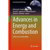 Advances in Energy and Combustion: Safety and sustainability [Paperback]