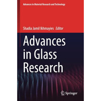 Advances in Glass Research [Paperback]