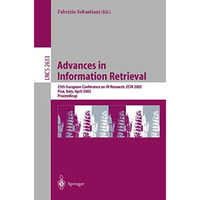 Advances in Information Retrieval: 25th European Conference on IR Research, ECIR [Paperback]