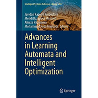 Advances in Learning Automata and Intelligent Optimization [Hardcover]