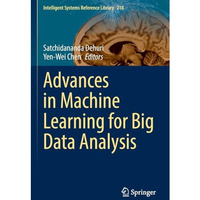 Advances in Machine Learning for Big Data Analysis [Paperback]