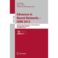 Advances in Neural Networks  ISNN 2012: 9th International Symposium on Neural N [Paperback]