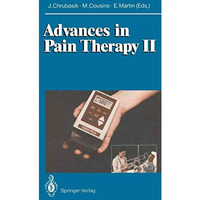 Advances in Pain Therapy II [Paperback]