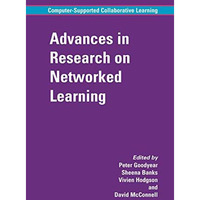 Advances in Research on Networked Learning [Hardcover]