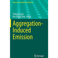 Aggregation-Induced Emission [Hardcover]