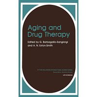 Aging and Drug Therapy [Paperback]