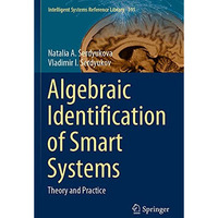 Algebraic Identification of Smart Systems: Theory 0nd Practice [Paperback]