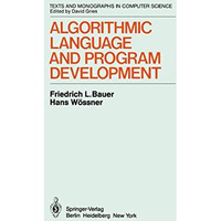 Algorithmic Language and Program Development [Hardcover]