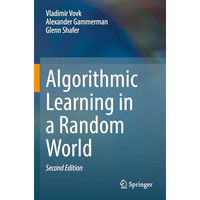 Algorithmic Learning in a Random World [Paperback]