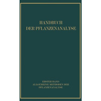 Allgemeine Methoden der Pflanzenanalyse [Paperback]