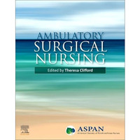 Ambulatory Surgical Nursing [Paperback]